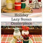 Holiday Lazy Susan Centerpiece